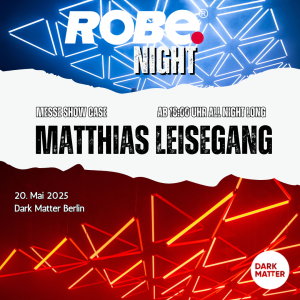 Matthias Leisegang & Robe im Dark Matter Berlin